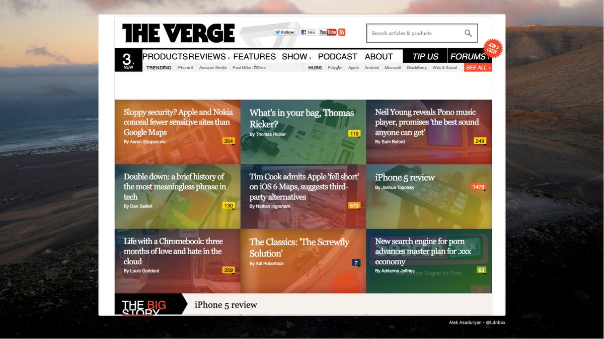 The first version of your site doesn't have to be perfect. This is The Verge from 2012.