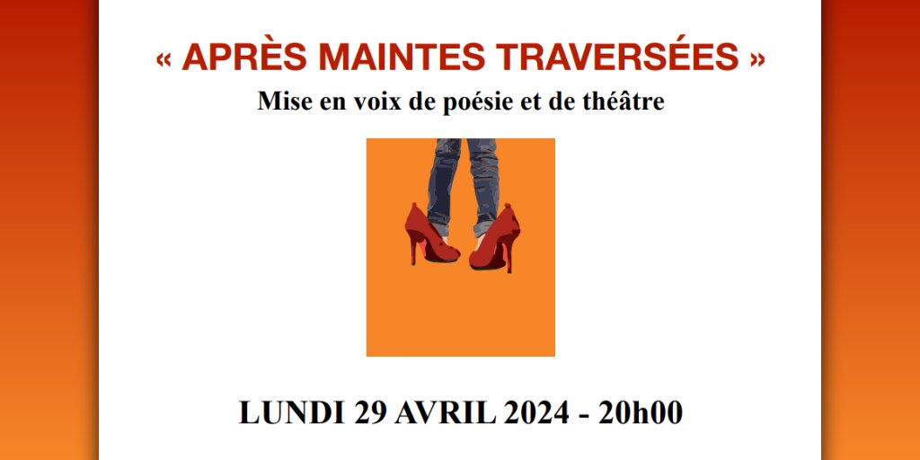 🧠📢'APRÈS MAINTES TRAVERSÉES' - Textes de poésie et de théâtre autour de la #santémentale et des #troublespsy 📆Lun 29 avr, 20h, Théâtre des 2 Rives, @VilleCharenton ▶️claire.idiomecanic@gmail.com / virginie.litybrand@ght94n.fr #aidants @SanteMentale @Unafam @valdemarne_94