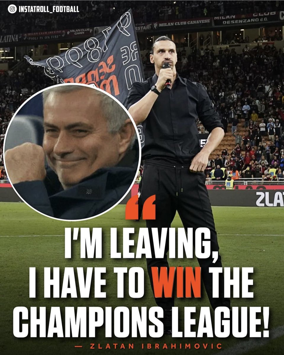 What Zlatan Ibrahimovic told Jose Mourinho in 2009 when they were both at Inter Milan, Ibrahimovic went Barcelona that summer and Samuel Etoo went the other way, the following year Jose won the treble including the Champions League and Zlatan Ibrahimovic never won the Champions…