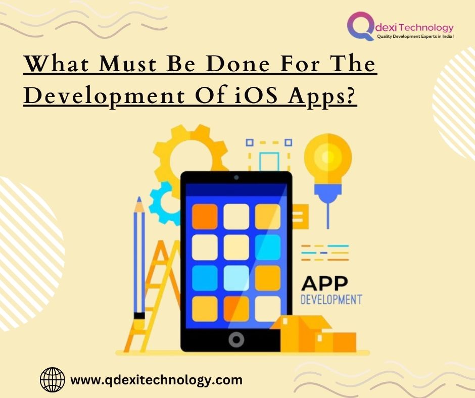 iOS App Development: Key Steps & Practices! Unlock #iOSapp potential with #QdexiTechnology - Your Partner for Seamless Development & Innovation. Let's Create Remarkable Apps Together!

Read More:- rb.gy/ppxjry

#iOSDevelopment #AppDev #SwiftProgramming #MobileApps