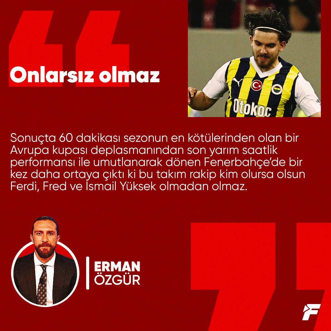 ✍️ @ermanozgur8: Fenerbahçe’de bir kez daha ortaya çıktı ki bu takım rakip kim olursa olsun Ferdi, Fred ve İsmail Yüksek olmadan olmaz. 🔗 bit.ly/3xFWrZc