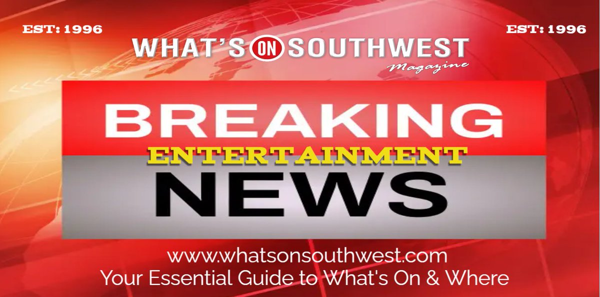 What's On Southwest, Spring Summer Edition 2024 For more great events please visit whatsonsouthwest.com