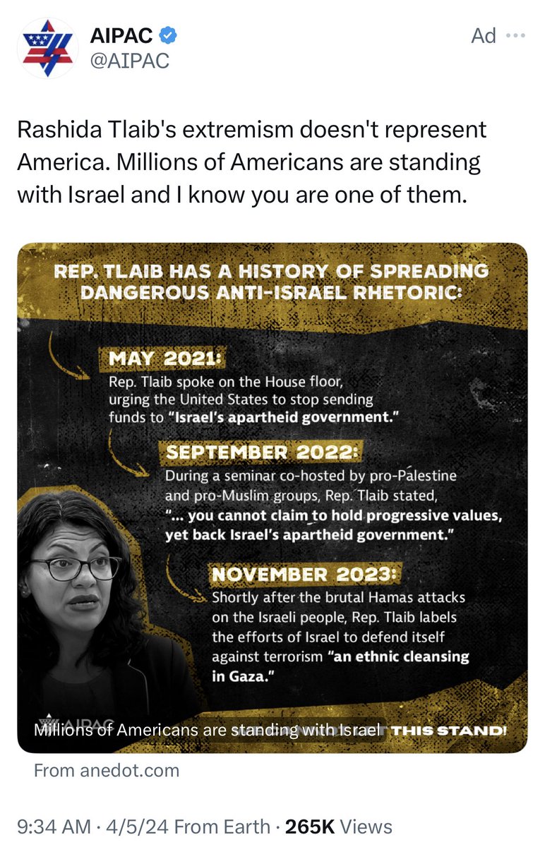 AIPAC is spending money on advertisements to try and make Rashida Tlaib look bad, but her quotes are basically like 'apartheid is wrong.' Only a brainwashed idiot would be so delusional to think this makes her look bad.