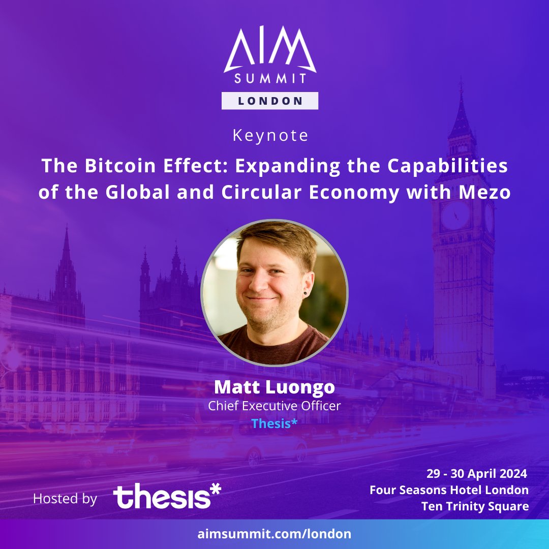 Prepare to be enlightened as @mhluongo takes the stage to deliver his keynote speech, “The Bitcoin Effect: Expanding the Capabilities of the Global and Circular Economy with Mezo”
Apply to attend here: lnkd.in/dhfhM87e
 #alternativeinvestments #aimsummitlondon @thesis_co