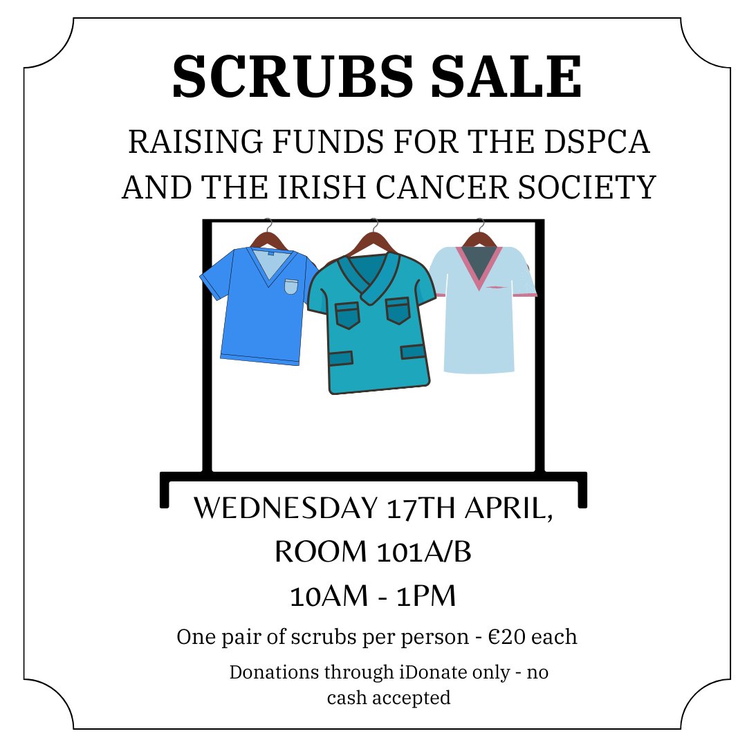 🥼 Scrubs Sale - Wednesday 17 April 📍 Vet Sciences Centre, Room 101A/B ⏰ 10am - 1pm Raising funds for the DSPCA & the Irish Cancer Society.