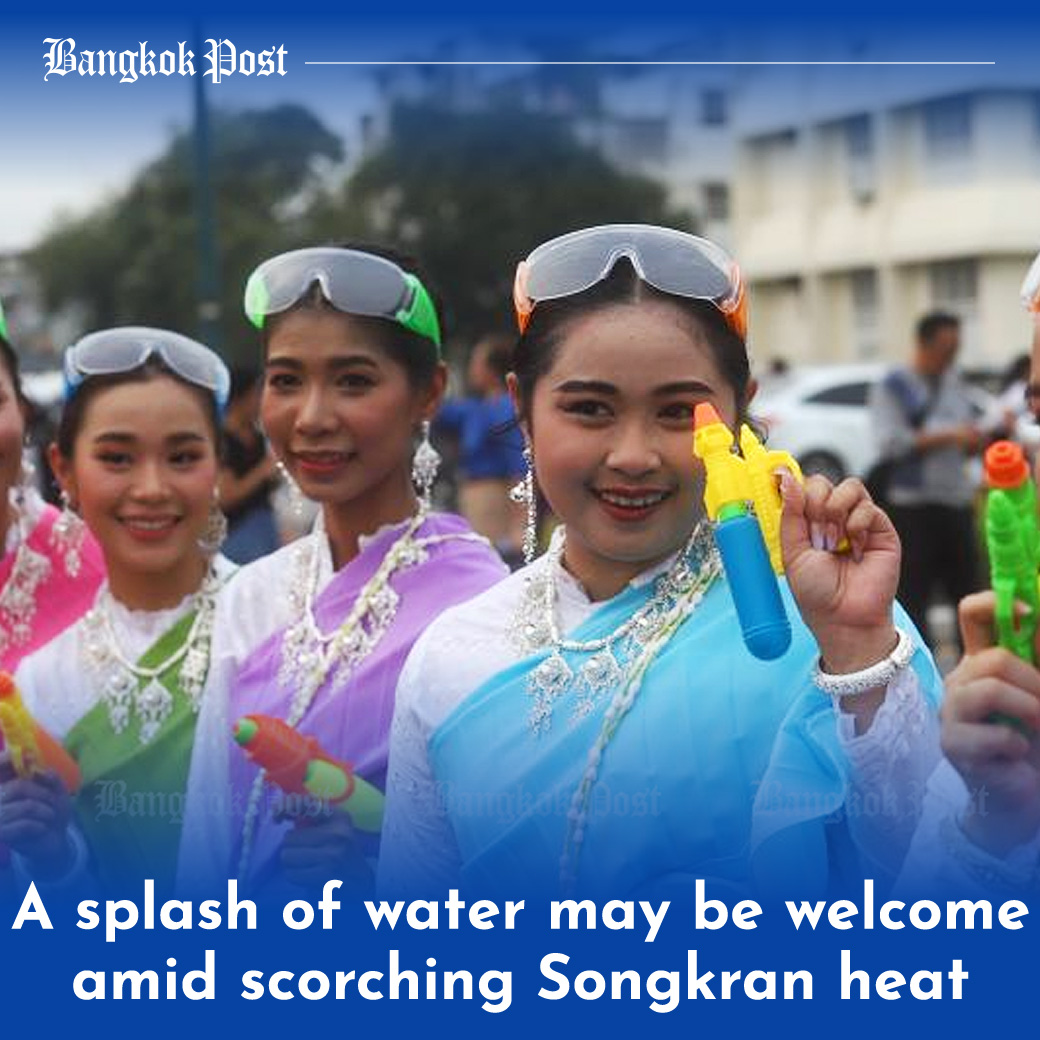 A splash of water may be welcome amid scorching Songkran heat As the entire Thai nation celebrates Songkran, holidaymakers are expected to encounter scorching heat during the water-splashing festival. Surajit Jit-areerat, a duty official at the Meteorological Department, on…