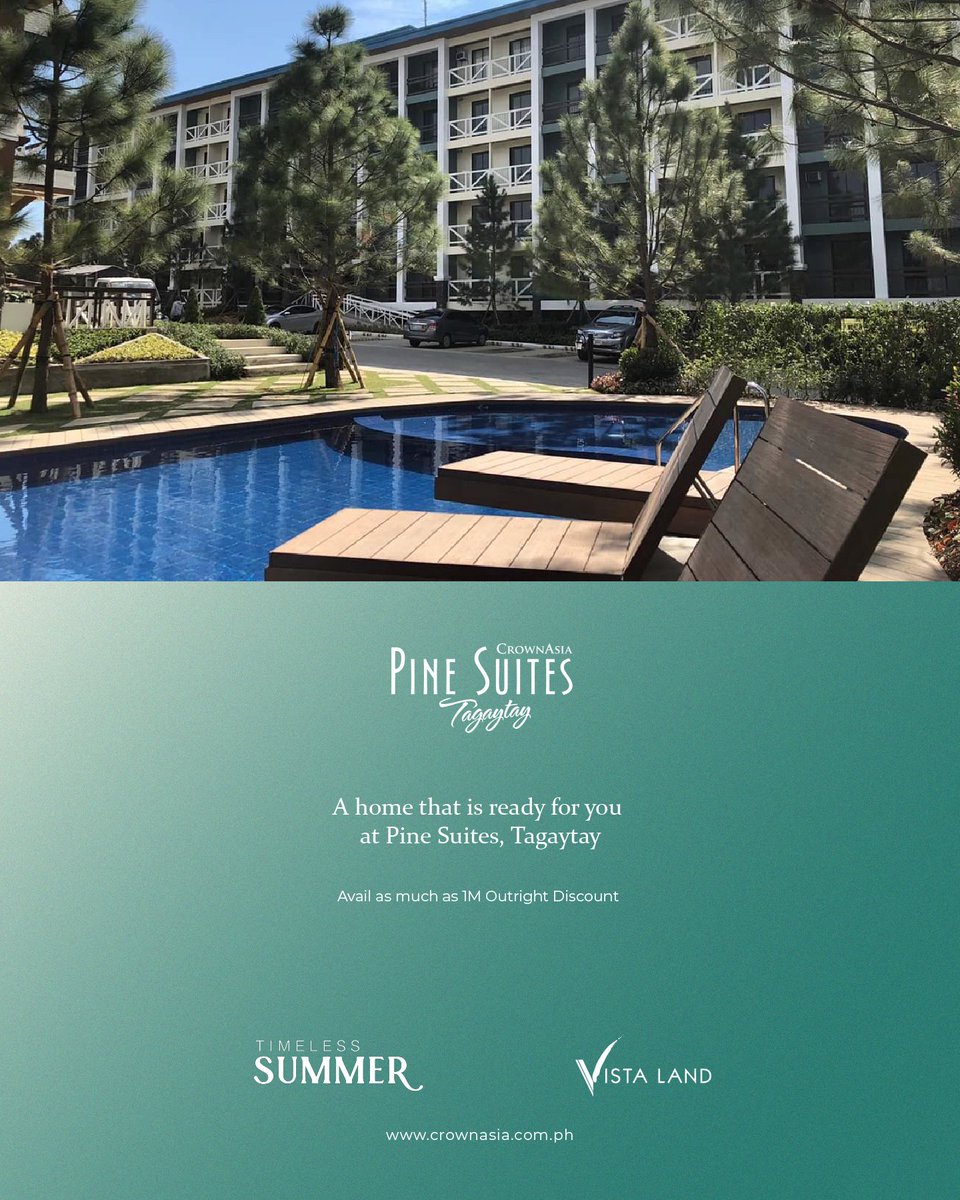 CrownAsiaProp's tweet photo. Make your next move count with @Pine Suites Tagaytay.
It is time to make a timeless decision for now and the future to come. 

https://t.co/OYHkVNRpno
#CrownAsiabyVistaLand https://t.co/VbJEJqfckC
