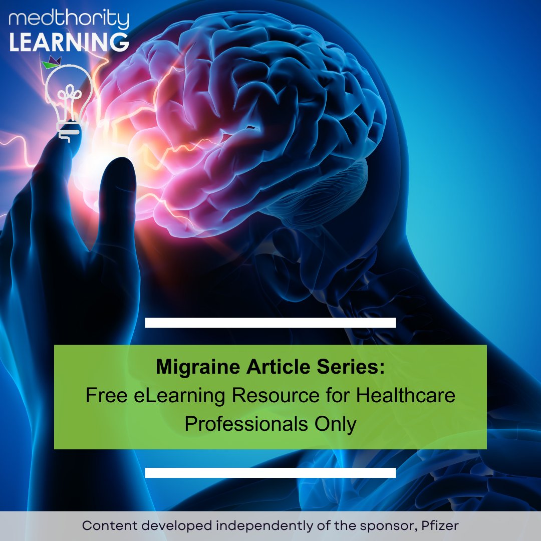 Are you aware of the latest available therapeutic options for your patients with migraine? Explore expert insights on Medthority ➡️ ow.ly/Me0150R3p39 #MedTwitter #NurseTwitter #CME #IME #MedEd