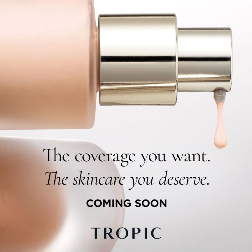 The Coverage You Want. The Skincare You Deserve. Coming Soon. tropic.glenconbeer.com ☺️

#LoveTropic #TropicSkincare #TropicTimeOut