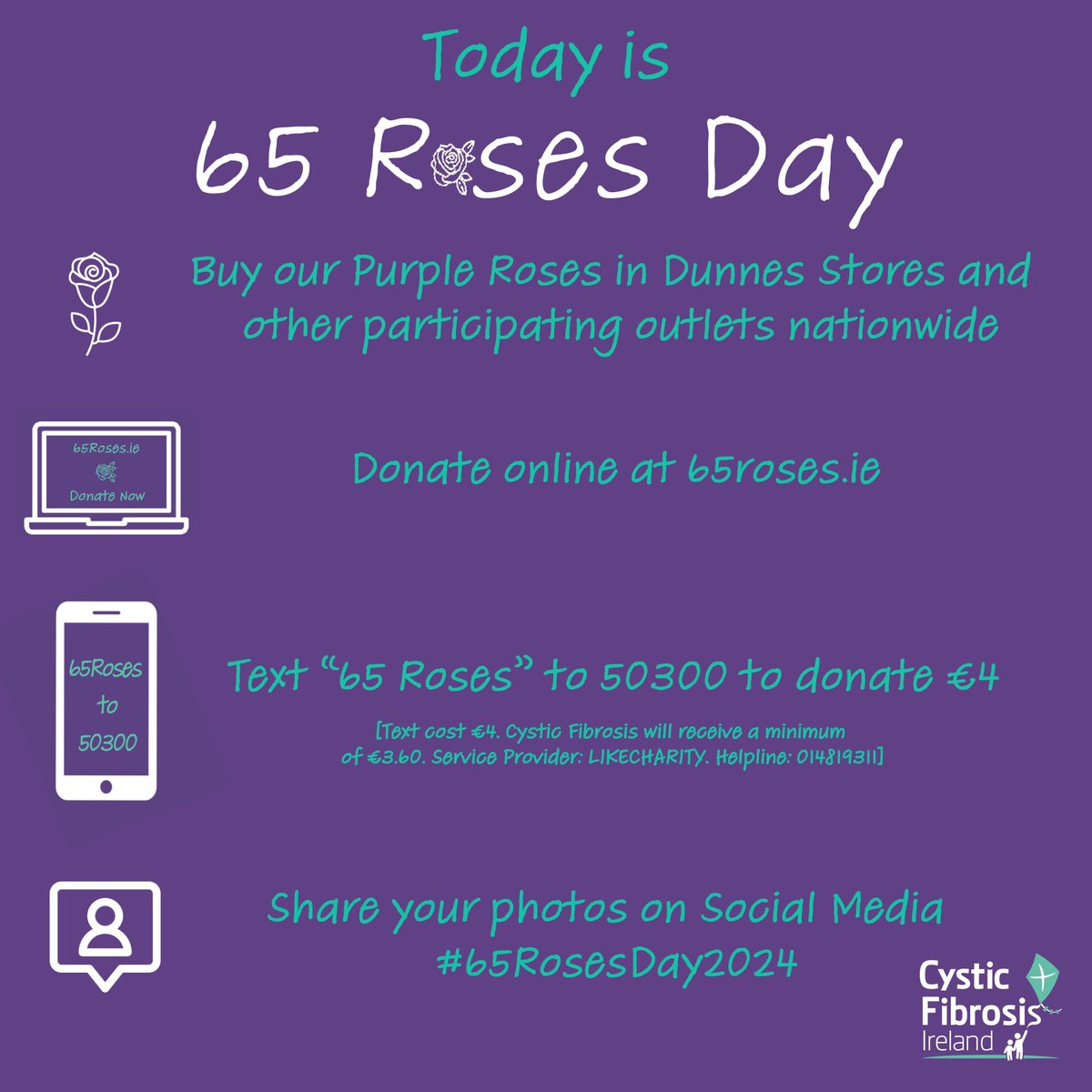 cf_ireland's tweet photo. Support us on #65RosesDay2024! 💜

Donate online at https://t.co/vwSCYYZmyI or text '65Roses' to 50300 to donate €4. [Text cost €4. Cystic Fibrosis Ireland receives min €3.60. Helpline: 014819311. Service Provider: LIKECHARITY] https://t.co/5hlV3VmxJ1