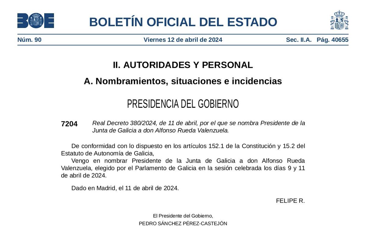 'De conformidad con lo dispuesto en los artículos 152.1 de la Constitución y 15.2 del Estatuto de Autonomía de Galicia, Vengo en nombrar Presidente de la Xunta de Galicia a don Alfonso Rueda Valenzuela' Bos días! 🤩