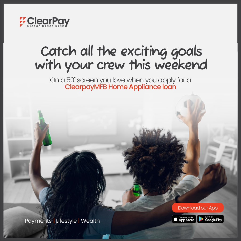 A bigger screen makes the love of the game better! 

Apply for a Home Appliance loan from ClearPay MFB today and switch up your experience.

#ClearPayMFB #tgif #loan #homeappliance