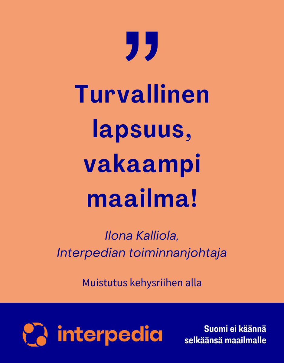 Vakaampi maailma alkaa hyvästä ja turvallisesta lapsuudesta! Maailma tarvitsee Suomea, mutta myös Suomi tarvitsee maailmaa. #TurvallisempiMaailma #kehitysyhteistyö #EmmeKäännäSelkää #kehysriihi #LapsenOikeudet