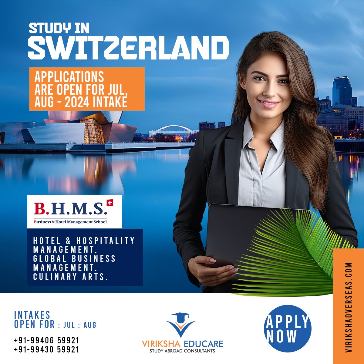 Study in Switzerland
Make Your Hospitality Dreams Come True Opportunity Knocks On Your Door.
Courses:
1) Hotel & Hospitality Management
2) Global Business Management
3) Culinary Arts
#studyinSwitzerland #virikshaeducare #virikshaoverseas #lifeatviriksha
#studyinabroad #mba