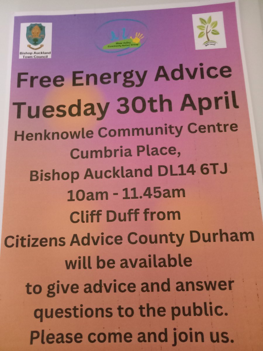 Free energy advice ⚡️on Tuesday 30th April by WEAR VALLEY COMMUNITY ACTION GROUP Bishop Auckland Town Council and Gaunless Gateway Big Local At Henknowle Community centre DL14 6TJ Citizens Advice County Durham will be there as well.