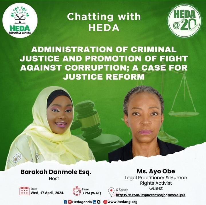🎙️🎤 Don't miss 'Chatting with HEDA' on April 17th at 3pm. Explore administration of corruption justice reform vis-a-vis the fight against corruption with insightful discussions and analysis. Connect via: x.com/i/spaces/1jMKg… X-space to join the conversation. Save the date.