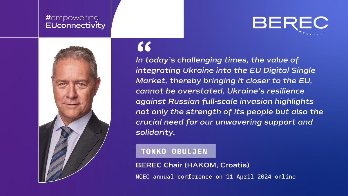 BEREC Chair <a href="/TonkoObuljen/">Tonko Obuljen</a> (<a href="/HAKOMsluzbeni/">HAKOM</a>) participated at the NCEC Annual conference – Keeping Ukraine Connected, where he underlined BEREC’s support for Ukraine’s integration into the EU Digital Single Market. 🇪🇺🇺🇦 #empoweringEUconnectivity