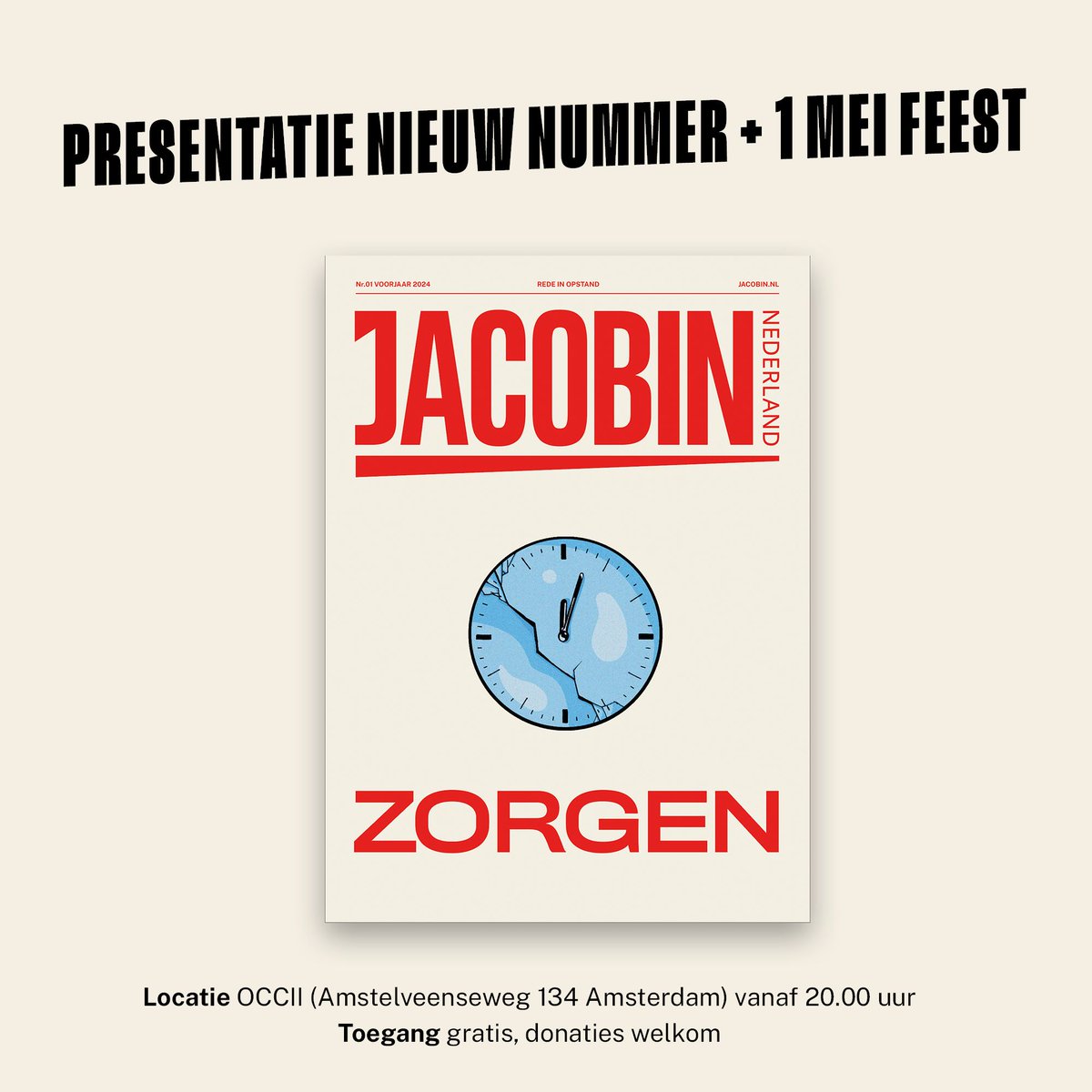 Op de Dag van de Arbeid presenteren we Jacobin#1 'Zorgen'. Een feestelijke avond met praatjes, muziek, brood en rozen. Kom ook!