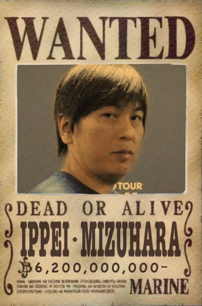 WANTED】 ''ジェイミン'' 水原一平 #ワンピース #大谷翔平