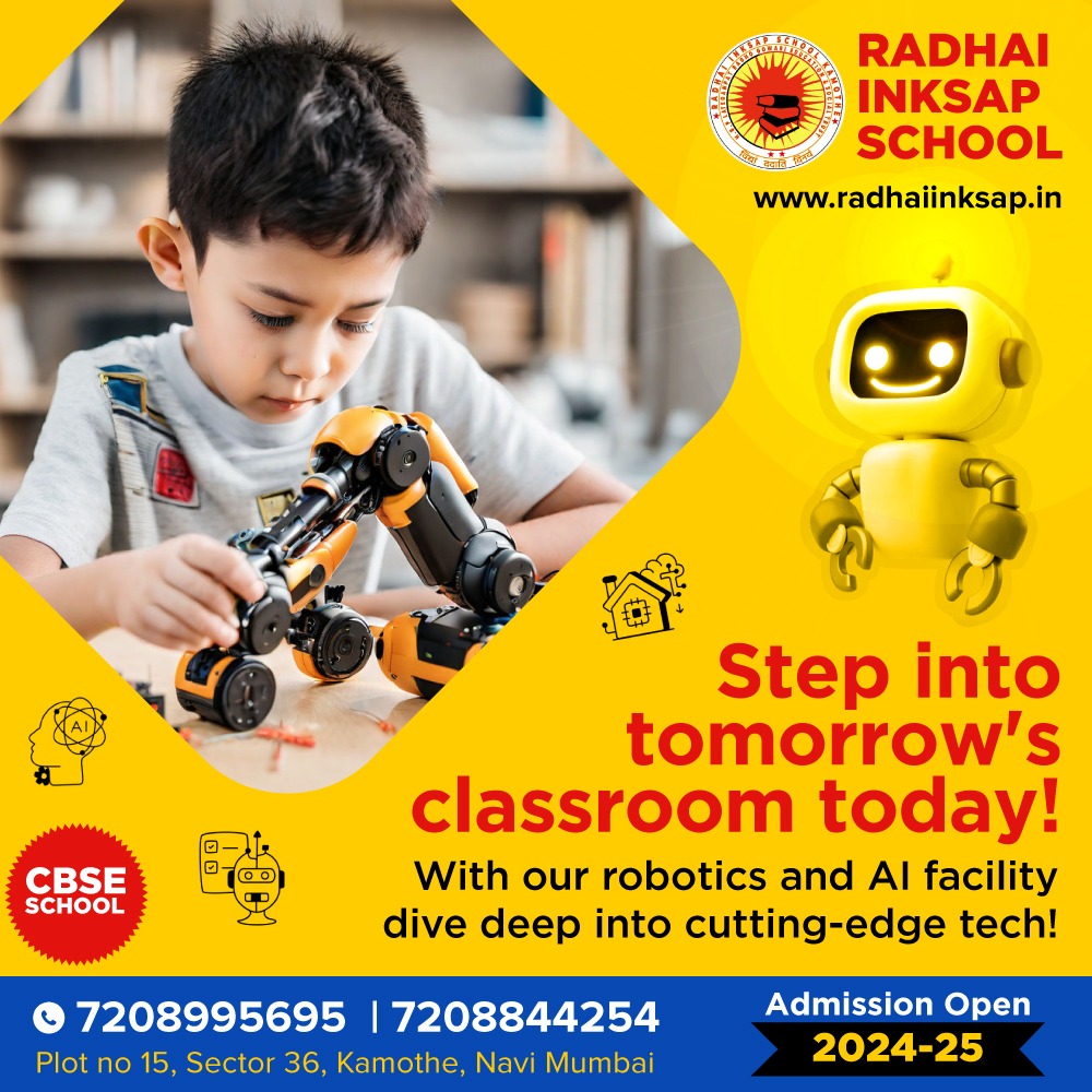 Join us in shaping the future of education at our cutting-edge robotics and AI facility. 
contact us on-7208844254  visit- radhaiinksap.in
#RadhaiInksapSchool #NurturingPotential #AdmissionsOpen #FutureLeaders #RadhaiInksap #Admissions2024 #HolisticEducation
