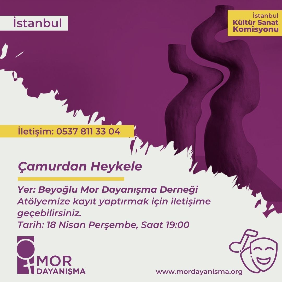 📍 Beyoğlu Mor Dayanışma Derneği 1 Mayıs'a giderken Çamurdan heykele atölyemizde buluşuyoruz 🥰 Çamurdan heykele uzanan keyif dolu atölye sizi bekliyor 💃🏼 📆18 Nisan Perşembe ⏰19.00 Not: Kontenjan sınırlıdır.