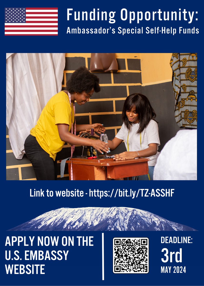 Reminder!

The U.S. Embassy in Dar es Salaam is currently accepting applications for the Ambassador’s Special Self-Help fund. Don't miss the opportunity to bring positive change to your community!

Applications must be received no later than May 3rd, 2024, to be considered for