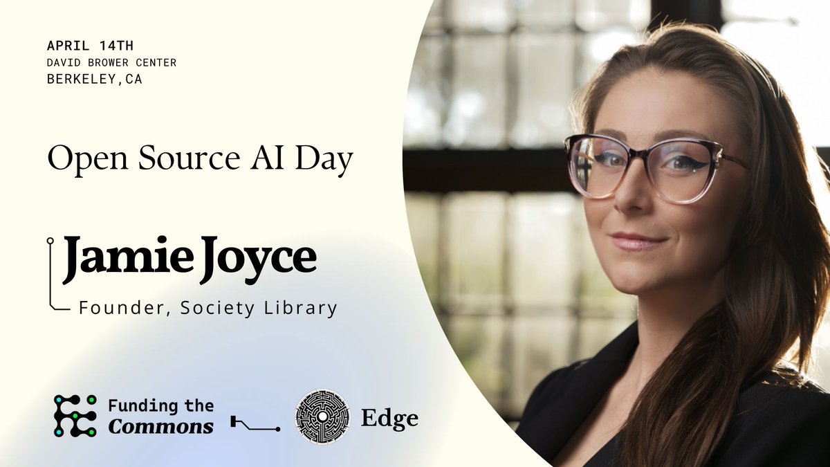 We're excited to have @JustJamieJoyce from @SocietyLibrary join us at the Open Source AI Day during @FundingCommons! She will be unpacking how open, transparent AI can empower the public's understanding and trust. 📅: Sun, April 14th 📍: @UCBerkeley 🔗: lu.ma/71y9vyb2