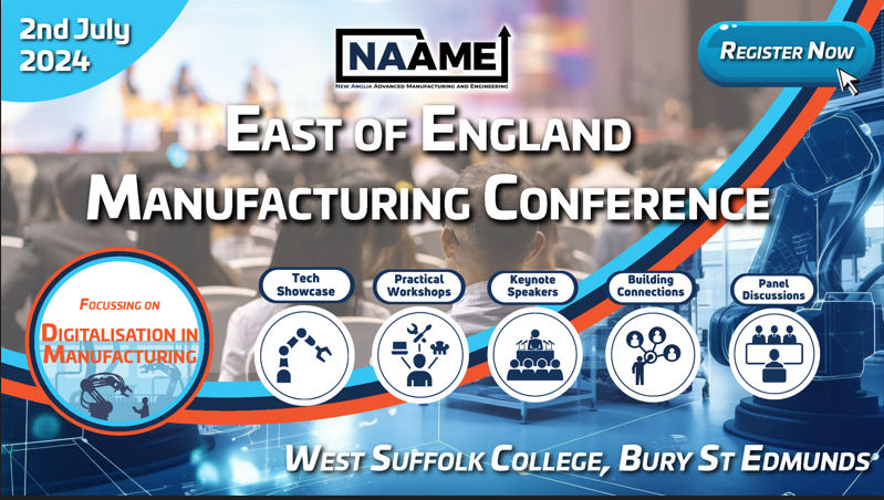 Join #Manufacturing, #Engineering and tech sector peers for NAAME’s East of England Manufacturing Conference on the 2nd July at West Suffolk College, Bury St Edmunds, Suffolk. Register Now - eventbrite.co.uk/e/east-of-engl…