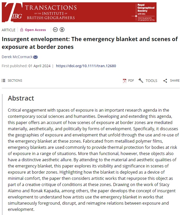 📢New paper published in #TIBG by @derekpmccormack (@oxfordgeography) exploring the geographies of exposure in relation to envelopment: 'Insurgent envelopment: The emergency blanket and scenes of exposure at border zones'. #openaccess doi.org/10.1111/tran.1…