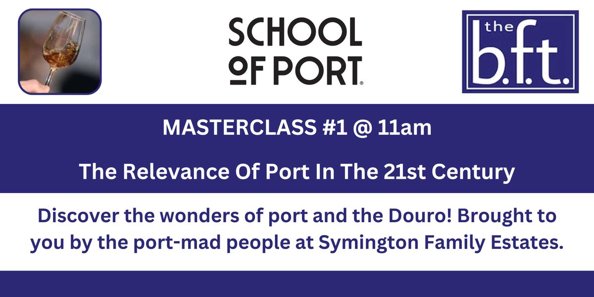 #thebft2024 is just 11 days away, and today we are looking ahead to our 3 masterclasses. First up at 11am: School of Port - The Relevance of Port In The 21st Century (More info at: bit.ly/bft2024masterc…)