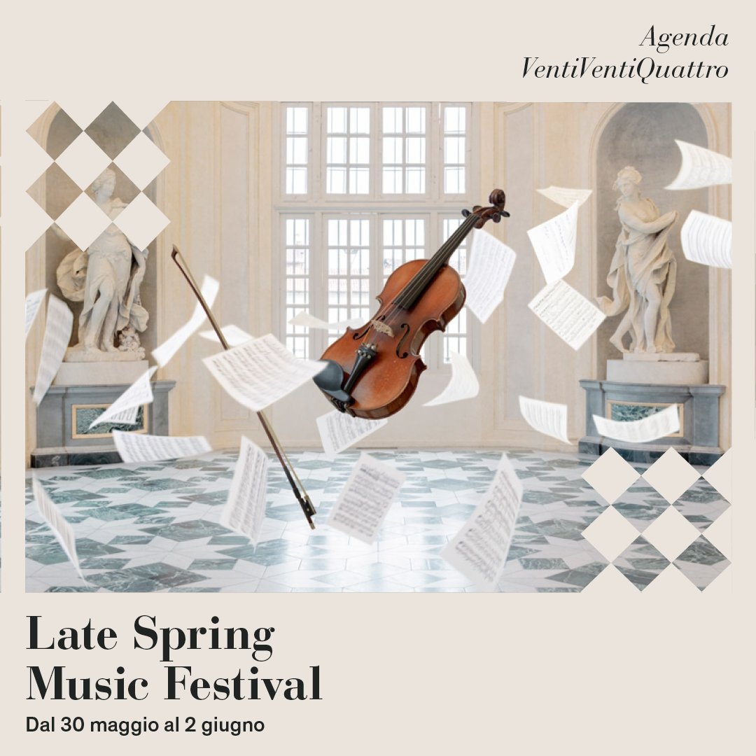 Torna la seconda edizione della rassegna musicale internazionale “Late Spring Music Festival” che si terrà dal 30 maggio al 2 giugno alla Reggia di Venaria 🎻 Tutto il programma: lavenaria.it/it/eventi/late…