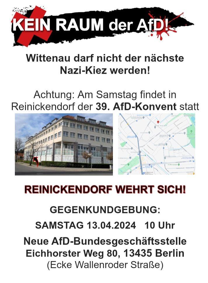 #Wittenau darf kein Nazi-Kiez werden!
❌#KeinRaumderAFD❌

Am Samstag findet der 39. #AfD-Konvent statt.
Kommt zur Gegenkundgebung vor die neue AfD Bundeszentrale in #Reinickendorf!

🕙13.04. | 10:00 Uhr
📍Eichhorster Weg 80

#NOAFD #B1304