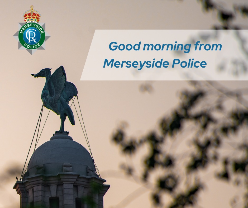 Good morning Merseyside! Ann Marie, Lucy & Will from team 3 with you today until 7pm. Please message with any enquiries or non-urgent reports. Always remember to dial 999 in an emergency. Stay Safe and enjoy your day