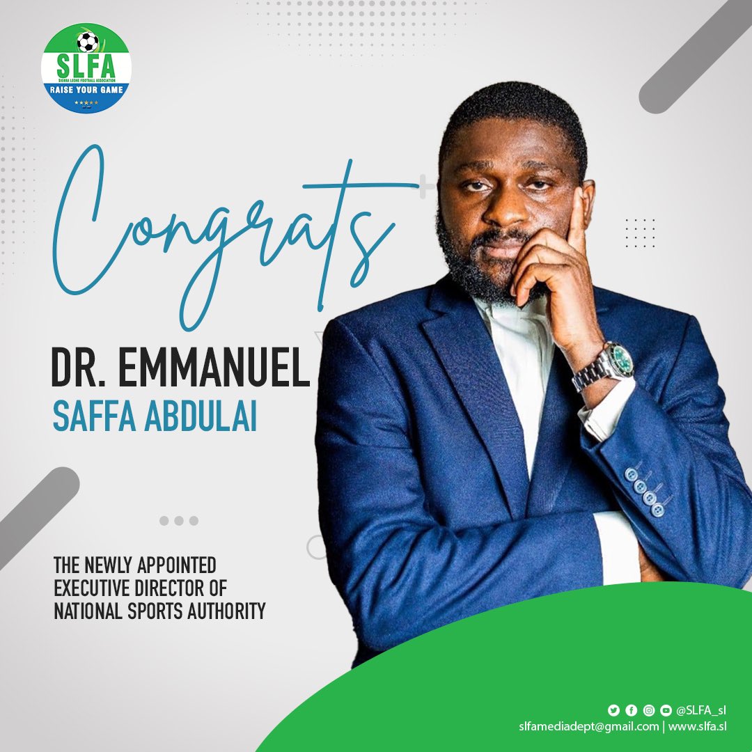 Congratulations Dr. Emmanuel Saffa Abdulai on your appointment as the new Executive Director of the National Sports Authority! Your leadership will surely drive Sierra Leonean sports to new heights. #SierraLeoneFootball #SportsLeadership