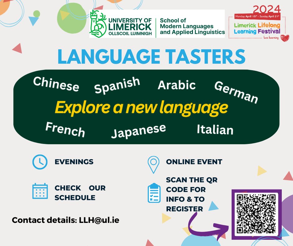 Join us for one or several language taster session(s) during the #LLLFestival2024Choice of languages including Chinese, Japanese, French ✍️Registration: forms.office.com/e/JxCxN6SAxA Info ul.ie/artsoc/mlal/pr… #LanguageLearning #LearnGrowExplorein2024 @LimkLearnFest @UL