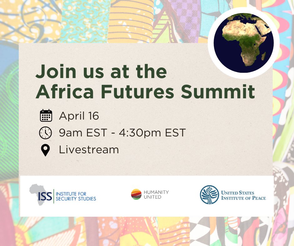 🗓️ Join us for the #AfricaFuturesSummit, hosted by @HumanityUnited, the ISS & @USIP Experts will explore ways that Africa will shape & be shaped by current global dynamics, covering climate, security, debt & democracy with audience Q&A. ➡️ Watch here: ow.ly/OSNp50ReVEb