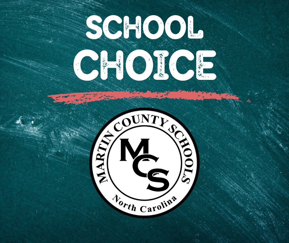 School Choice for 2024-2025 martin.k12.nc.us/article/154805…