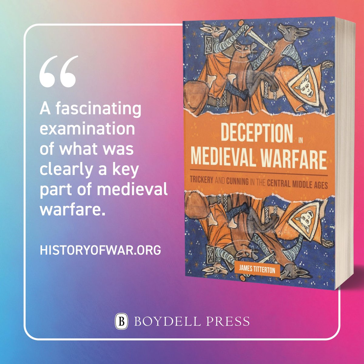 Calling all #MilitaryHistory buffs! Our paperback sale includes James Titterton's 'Deception in Medieval Warfare', new in paperback this month. Save 40% and get free shipping with code BB400: buff.ly/3vpTP13