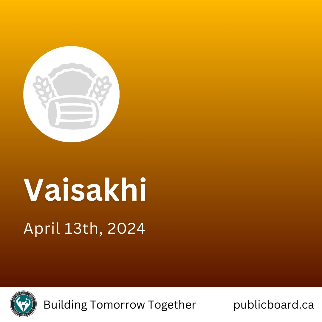 The GECDSB wishes a Happy Vaisakhi to all staff, students and community members who are celebrating.