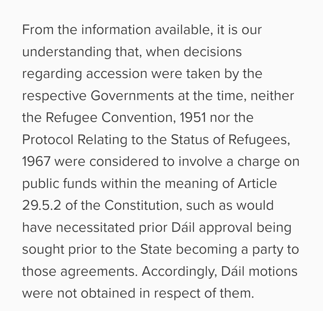 🚨🚨🚨

Carol Nolan appears to have discovered that the entire legal basis for Ireland's refugee and asylum system is unconstitutional. 

The 1951 and 1967 agreements were not considered to involve a charge on public funds, so Dáil approval wasn't sought. 

This is significant.