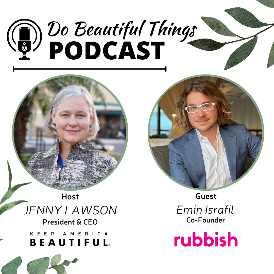 New #DoBeautifulThings podcast episode live NOW! 🎙 Jenny sits down with Emin Israfil, CEO and co-founder of @rubbish_love, to explore the innovative intersection of technology and environmental cleanup. Listen & subscribe now: open.spotify.com/episode/4XPC7M… #KeepAmericaBeautiful