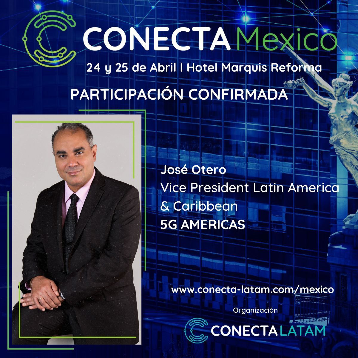 En @5GA_CALA te invitamos a unirte a CONECTA MÉXICO de @conecta_latam👇 📅 24 y 25 de abril📍Hotel Marquis Reforma, Ciudad de México ☑️Nuestro VP, @Jose_F_Otero, es uno de los oradores confirmados. #ConectaMexico #Telecom #5G #ConectaLatam #MásINFO en🔗buff.ly/3TV7VzN