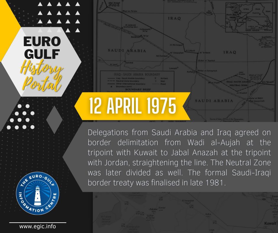 #PortaleStoricoDelGolfo🔍| 49 anni fa, le delegazioni dell'#ArabiaSaudita e dell'#Iraq si accordarono per rettificare il confine da Wadi al-Aujah, la triplice frontiera con il #Kuwait, a Jabal Anazah, la triplice frontiera con la #Giordania 🟡egic.info/gulf-history-p…