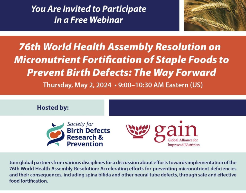 It’s almost the 1st anniversary of the WHA resolution on #foodfortification. Join global experts to learn about advocacy efforts to prevent #birthdefects and improve #micronutrient status. Hosted by @GAINalliance
 and @SocBirthDefects.

Register ➡️: ow.ly/lAEH50RcvFK