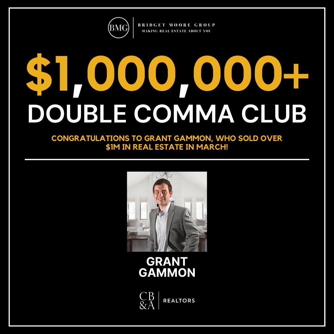 Congratulations to Grant Gammon for making it into the DOUBLE COMMA CLUB—a prestigious group reserved for BMG agents who successfully closed real estate deals surpassing $1,000,000 in March! #bridgetmooregroup #makingrealestateaboutYOU #realestate #doublecommaclub