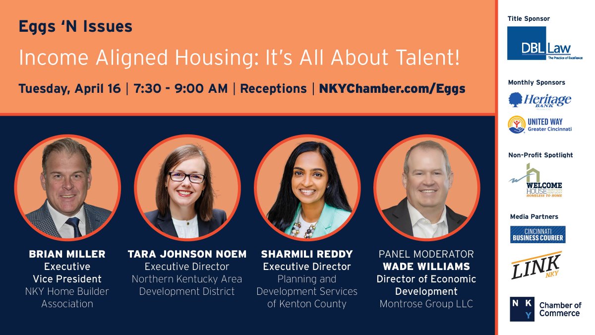 Don't miss out on Tuesday, April 16 at Eggs ‘N Issues: Income Aligned Housing: It's all about talent! Our local experts will discuss the importance of range in housing options and NKADD's recent housing data study. Register now at nkychamber.com/eggs.