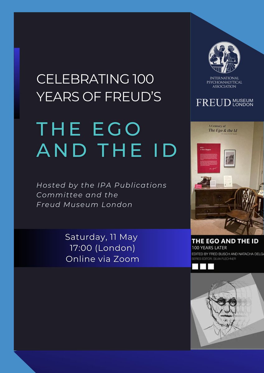 Commemorating the 100th anniversary of Sigmund Freud’s The Ego and the Id hosted by the IPA Publications Committee and the Freud Museum London. Date: Saturday 11 May (starts 5PM London time). Register: buff.ly/3PVW2ID #Freud #ego #psychology #mind @FreudMusLondon