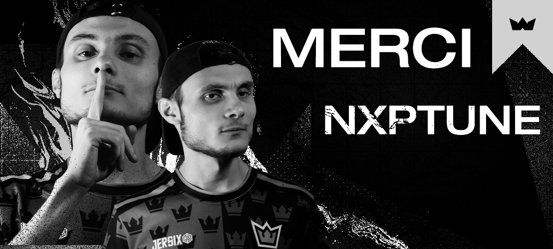 C'est avec le coeur lourd que nous vous annonçons que Nxptune ne fera plus partie de notre roster Call Of Duty pour le reste de la saison.

Un tout grand merci à lui pour tout ce que tu as fais pour nous et nous te souhaitons tout le meilleur pour la suite!
