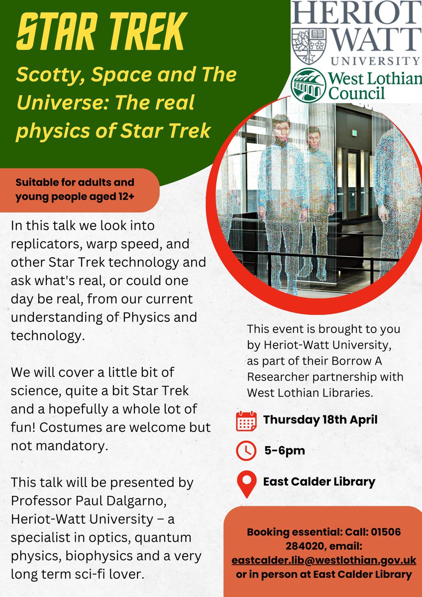 Join us for an interstellar journey next week with @LoveWestLothian Libraries for upcoming talk 'Scotty, Space and The Universe: The real physics of Star Trek' with Prof Paul Dalgarno. Only a few spots left! Contact East Calder Library now to secure your place. Details below