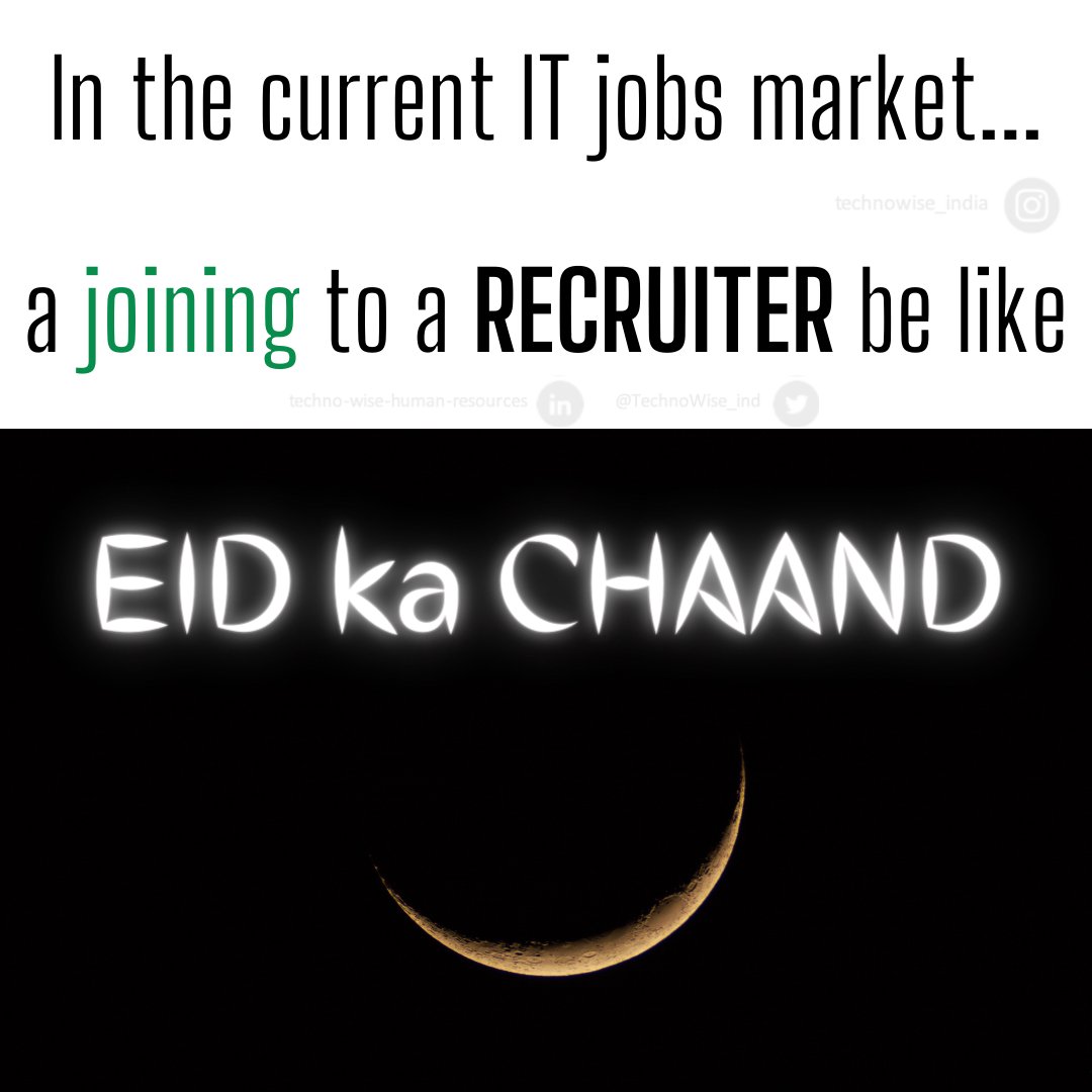 Just like companies accepting applicants with 90 days notice... a rare phenomenon

Things Recruiters will relate to...

What else is an 'Eid' ka chaand in the current job market ??

#HR #memes #LinkedIn #Recruitment #meme
#NoticePeriod #JobSeeker #Eid

Follow: #TechnoWise_India